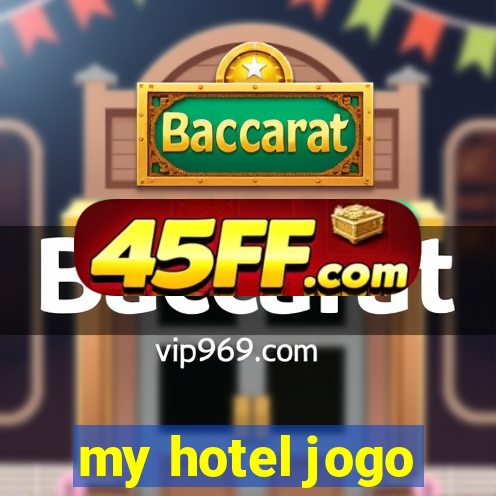 my hotel jogo